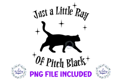Just a Little Ray of Pitch Black Cat Funny Sarcastic PNG Product Image 2