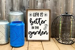 Life Is Better In The Garden SVG | Garden Quote Cut File Product Image 4