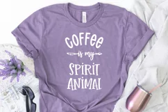 Coffee Is My Spirit Animal SVG | Coffee Lover Quote Product Image 2
