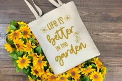 Life Is Better In The Garden SVG | Garden Quote Cut File Product Image 3