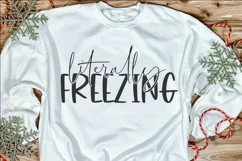 literally freezing, winter svg png, freezin season svg Product Image 1