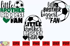 Little Brother Biggest Fan SVG | Soccer SVG | Sport SVG |PNG Product Image 1