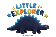 Cute plush style dinosaur PNG with Little Explorer text for kids adventure designs