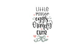 Little Mister Eggs-tremely Cute SVG Cut File Product Image 1