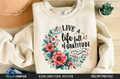 Live A Life Full Of Gratitude Stickers PNG Product Image 1
