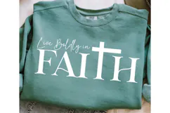 Live Boldly in Faith SVG Product Image 2