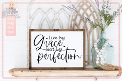 Live by Grace Not Perfection - Christian svg Product Image 1