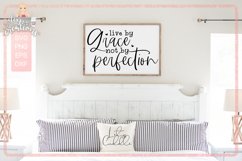 Live by Grace Not Perfection - Christian svg Product Image 2