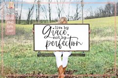 Live by Grace Not Perfection - Christian svg Product Image 5
