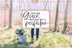 Live by Grace Not Perfection - Christian svg Product Image 6