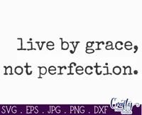 Farmhouse Home Sign Svg | Live By Grace Not Perfection Product Image 3