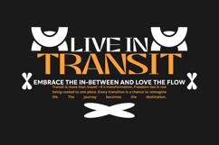 Live in Transit Urban Typography T-shirt Design Product Image 1