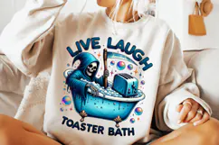 Live Laugh Toaster Bath PNG, Grim Reaper Png, Skeleton Png Product Image 1