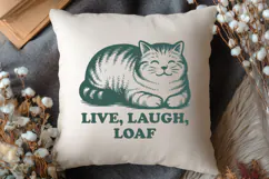 Live Laugh Loaf Cat SVG Funny Cat Loaf PNG, Lazy Cat Quote Product Image 3
