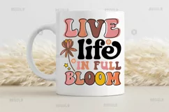 Live life in full bloom SVG, Inspirational SVG Design Product Image 2
