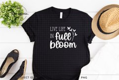 Live Life in full Bloom | Spring Home Decor svg Product Image 5