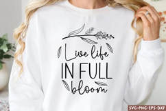 Live life in full bloom SVG, Wildflower SVG Product Image 1