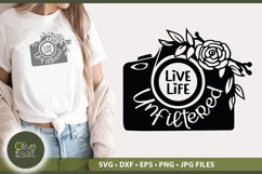 Live life unfiltered tshirt design