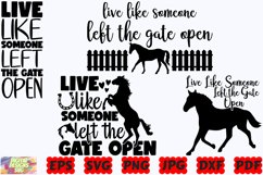 Live Like Someone Left The Gate Open SVG | Horse SVG | Shirt Product Image 1