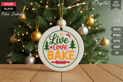 Live Love Bake SVG | Christmas Round Sign SVG | Xmas SVG Product Image 2