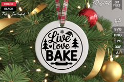 Live Love Bake SVG | Christmas Round Sign SVG | Xmas SVG Product Image 3