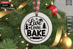 Live Love Bake SVG | Christmas Round Sign SVG | Xmas SVG Product Image 3