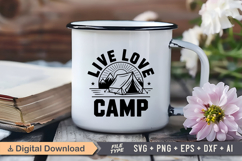 Live Love Camp SVG File | Camping SVG | Outdoor Designs Product Image 3