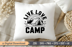Live Love Camp SVG File | Camping SVG | Outdoor Designs Product Image 4