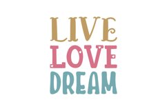 Live Love Dream SVG Cut File Product Image 1