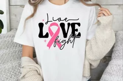 Live Love Fight SVG, Inspirational Cancer Quotes SVG Product Image 3
