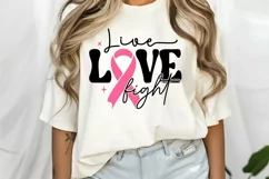Live Love Fight SVG, Inspirational Cancer Quotes SVG Product Image 2