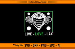 Live Love Lax SVG Lacrosse Goalie Mask Design File Product Image 1
