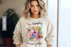 Live Simply Bloom Wildly T shirt Design