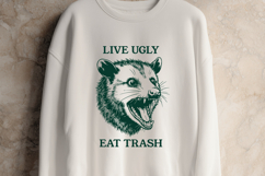 Funny Opossum SVG for Sarcastic Shirts - Live Ugly Eat Trash Product Image 2