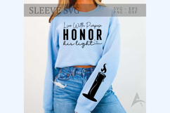 Live with purpose honor His light Sleeve Svg Design Product Image 1