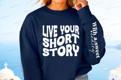 Live Your Short Story Sleeve SVG, Inspirational SVG Design Product Image 2