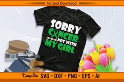 Sorry Cancer Not With My Girl Liver Awareness SVG File Product Image 2