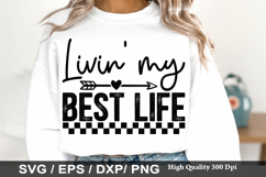 Livin my best life - Kindness SVG Design Product Image 1