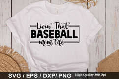 Baseball SVG Design - Livin' That Baseball Mom Life Product Image 2