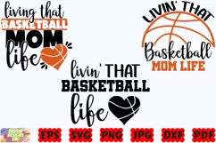 Living That Basketball Mom Life SVG | Basketball SVG | Sport Product Image 3