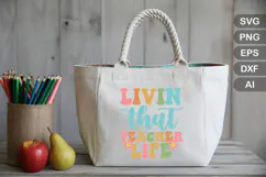 Livin' That Teacher Life SVG File | Back to School Retro SVG Product Image 2