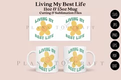 living my best live groovy quotes coffee glass wrap svg glass mug svg presized for 11oz and 15oz glass ready to cut and sublimation files