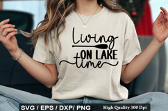 Lake Quotes Design - Living The Dream At The Lake Product Image 3