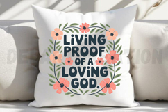 Living proof or loving god Sublimation PNG Product Image 4