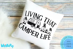 Living That Camper Life SVG Gnome SVG Camping SVG Gnomies Product Image 1