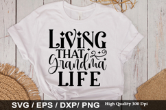 Grandma SVG Design - Living That Grandma Life Product Image 5