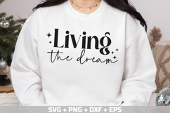 Living The Dream SVG PNG DXF EPS | inspirational quotes SVG Product Image 2