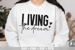 Living The Dream SVG PNG DXF EPS | inspirational quotes SVG Product Image 2