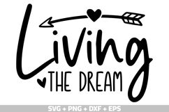 Living The Dream SVG PNG DXF EPS | inspirational quotes SVG Product Image 2