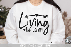 Living The Dream SVG PNG DXF EPS | inspirational quotes SVG Product Image 1